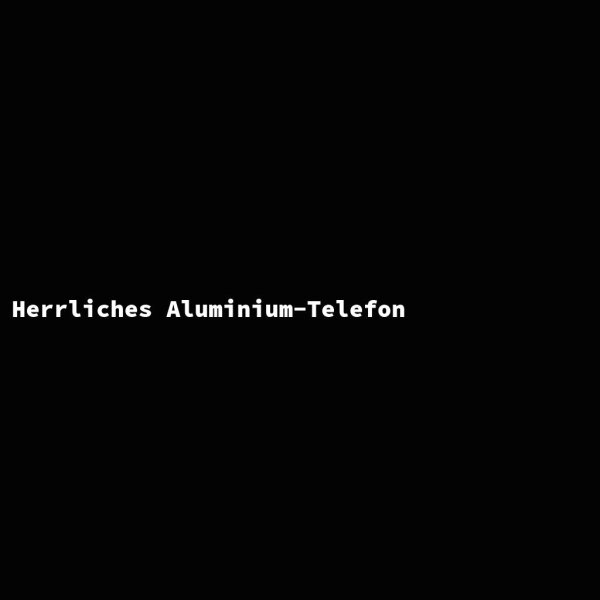 Herrliches Aluminium-Telefon